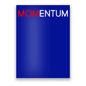 Momentum Mom Poster