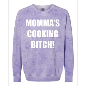 Momma's Cooking Bitch Colorblast Crewneck Sweatshirt