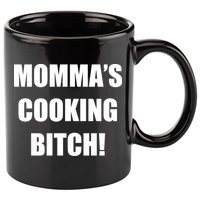 Momma's Cooking Bitch 11oz C Handle Ceramic Mug