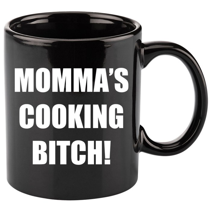 Momma's Cooking Bitch 11oz C Handle Ceramic Mug