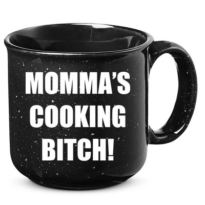 Momma's Cooking Bitch 15oz Campfire Ceramic Mug