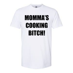 Momma's Cooking Bitch Softstyle CVC T-Shirt