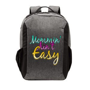 Mommin Ain't Easy Vector Backpack