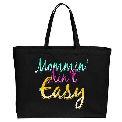 Mommin Ain't Easy Cotton Canvas Jumbo Tote