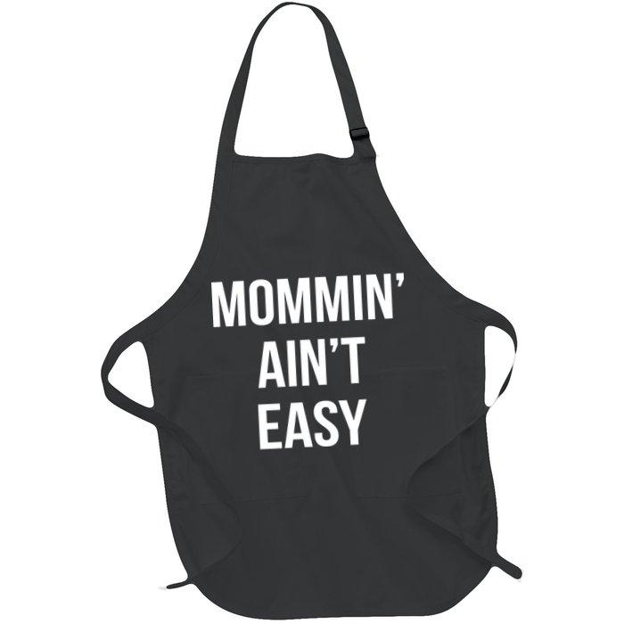 Mommin' Ain't Easy Bold Text Apron
