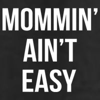 Mommin' Ain't Easy Bold Text 15oz Campfire Ceramic Mug