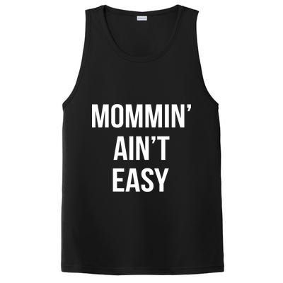 Mommin' Ain't Easy Bold Text PosiCharge Competitor Tank