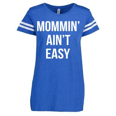 Mommin' Ain't Easy Bold Text Enza Ladies Jersey Football T-Shirt