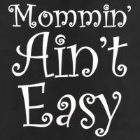 Mommin' Ain't Easy Mom 11oz C Handle Ceramic Mug