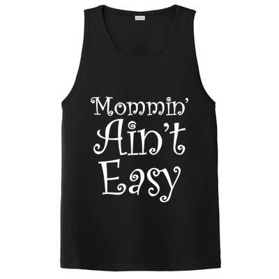 Mommin' Ain't Easy Mom PosiCharge Competitor Tank