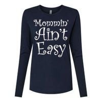 Mommin' Ain't Easy Mom Womens Cotton Relaxed Long Sleeve T-Shirt