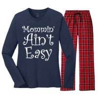 Mommin' Ain't Easy Mom Women's Long Sleeve Flannel Pajama Set 