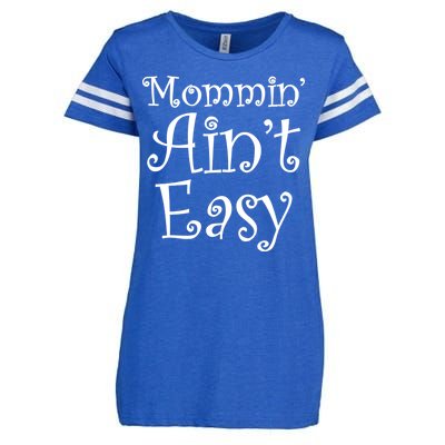 Mommin' Ain't Easy Mom Enza Ladies Jersey Football T-Shirt