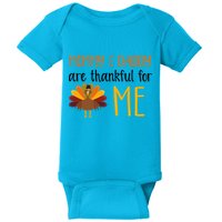 Mommy And Daddy Are Thankful For ME Baby Bodysuit