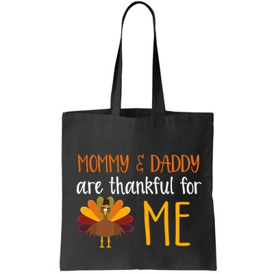 Mommy And Daddy Are Thankful For ME Bag