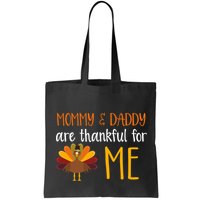 Mommy And Daddy Are Thankful For ME Bag