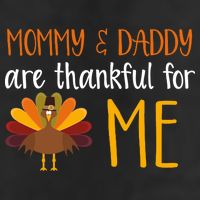 Mommy And Daddy Are Thankful For ME 25L Jumbo Tote