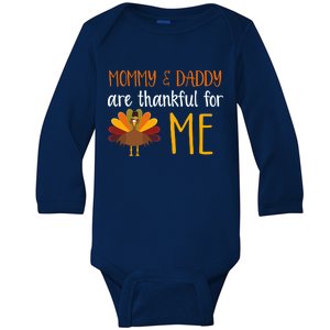 Mommy And Daddy Are Thankful For ME Baby Long Sleeve Bodysuit