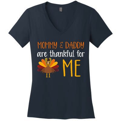 Mommy And Daddy Are Thankful For ME Women's V-Neck T-Shirt