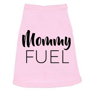 Mommy Fuel Doggie Tank