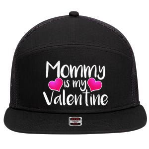 Mommy Is My Valentine 7 Panel Mesh Trucker Snapback Hat