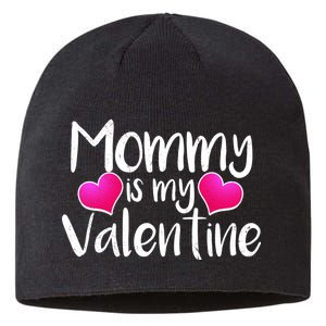 Mommy Is My Valentine Sustainable Beanie