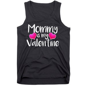 Mommy Is My Valentine Tank Top