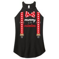 Mommy Is My Valentine Cute Bow Tie Suspenders Women's Perfect Tri Rocker Tank