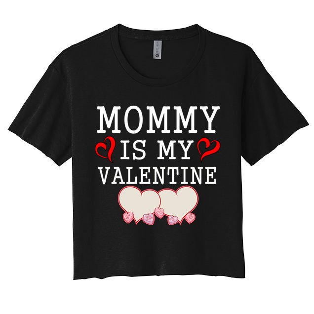 Mommy Is My Valentine Gift For Little Boy Crop Top