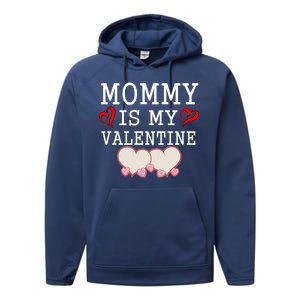 Mommy Is My Valentine Gift For Little Boy Performance Fleece Hoodie