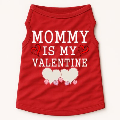 Mommy Is My Valentine Gift For Little Boy Doggie Tank