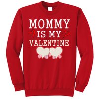 Mommy Is My Valentine Gift For Little Boy Sweatshirt