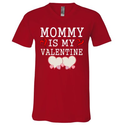 Mommy Is My Valentine Gift For Little Boy V-Neck T-Shirt