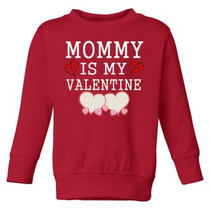 Mommy Is My Valentine Gift For Little Boy Toddler Sweatshirt