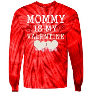 Mommy Is My Valentine Gift For Little Boy Tie-Dye Long Sleeve Shirt