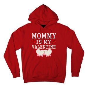 Mommy Is My Valentine Gift For Little Boy Tall Hoodie