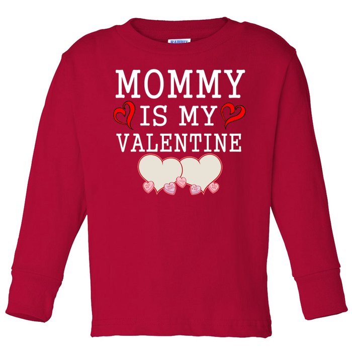 Mommy Is My Valentine Gift For Little Boy Toddler Long Sleeve Shirt