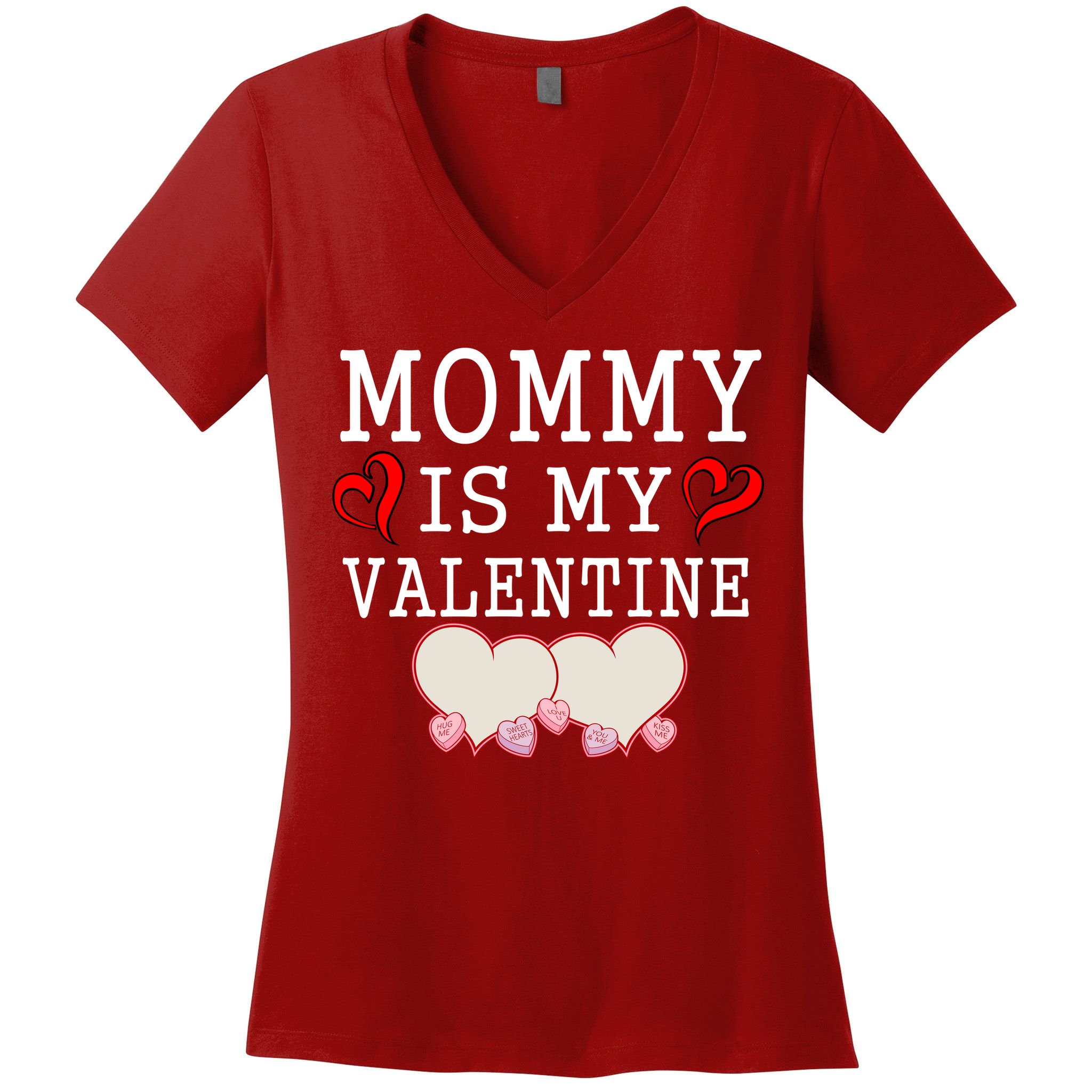 Mommy Is My Valentine Gift For Little Boy Women's V-Neck T-Shirt