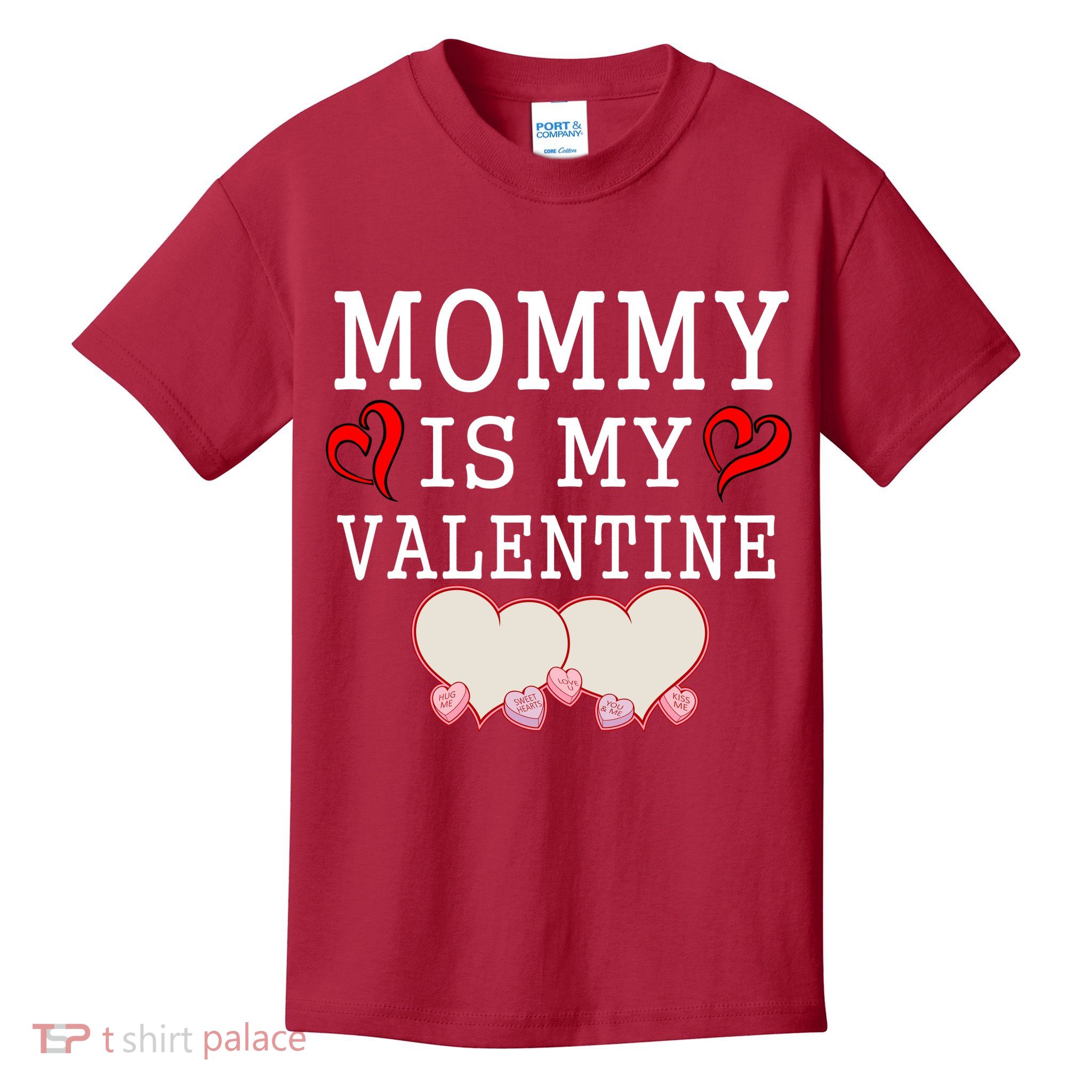 Mommy Is My Valentine Gift For Little Boy Kids T-Shirt