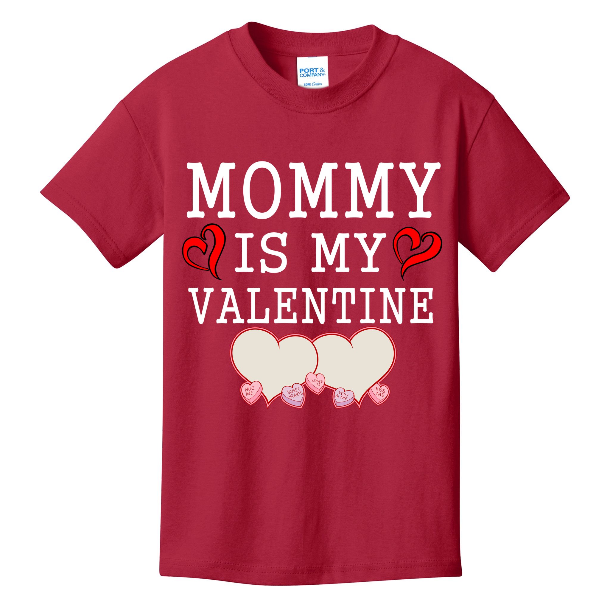 Mommy Is My Valentine Gift For Little Boy Kids T-Shirt