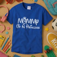 Mommy Of A Princess Kids T-Shirt