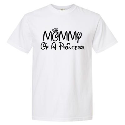 Mommy Of A Princess Garment-Dyed Heavyweight T-Shirt