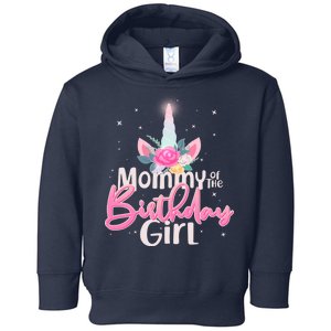 Mommy of the Birthday Girl Magical Unicorn Toddler Hoodie