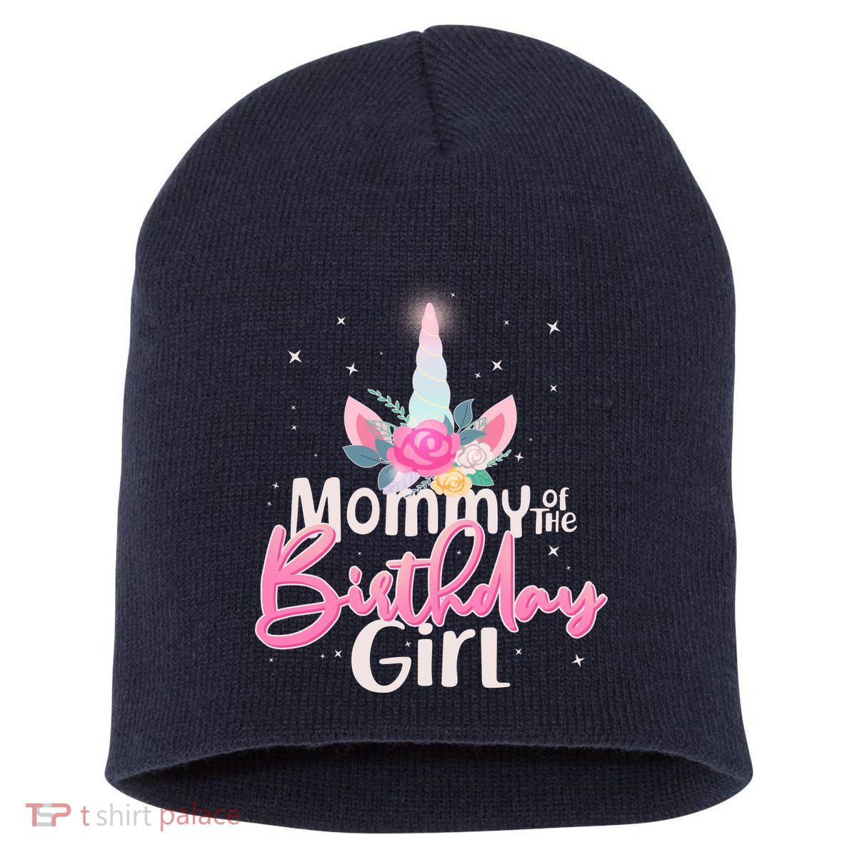 Mommy of the Birthday Girl Magical Unicorn Short Acrylic Beanie