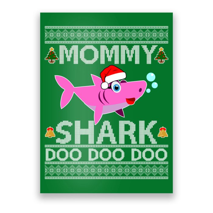 Mommy Shark Doo Doo Cute Ugly Christmas Poster