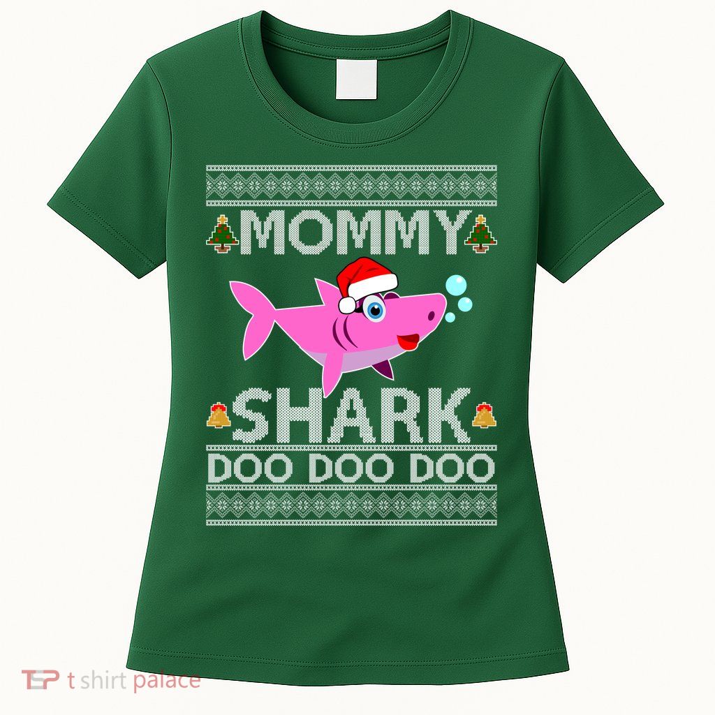 Mommy Shark Doo Doo Cute Ugly Christmas Womens T-Shirt