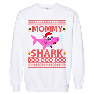 Mommy Shark Doo Doo Cute Ugly Christmas Garment-Dyed Sweatshirt