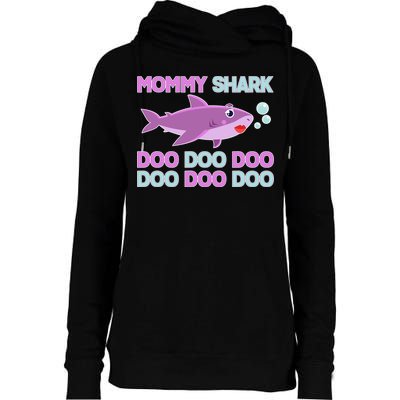 Mommy Shark Doo Doo Doo Womens Funnel Neck Pullover Hood