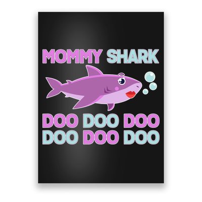 Mommy Shark Doo Doo Doo Poster