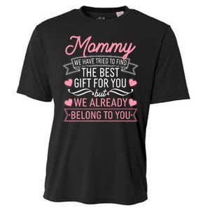 Mommy We Have Tried To Find The Best Gift For You Cooling Performance Crew T-Shirt